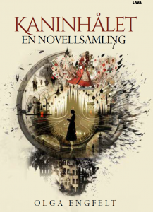 Kaninhålet - En novellsamling