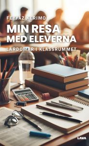 Min resa med eleverna – lärdomar i klassrummet