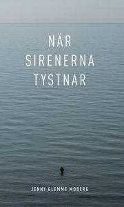 När sirenerna tystnar