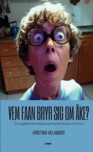 Vem faan bryr sig om Åke?