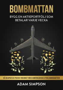 Bombmattan - Bygg en aktieportfölj som betalar varje vecka