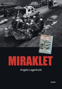 MIRAKLET av Angela Lagerkvist