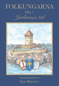 Folkungarna Del 2: Jarlarnas tid