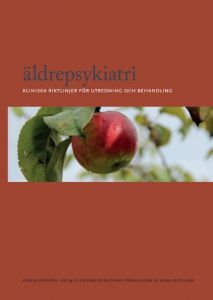 Äldrepsykiatri. Kliniska riktlinjer för utredning och behandling