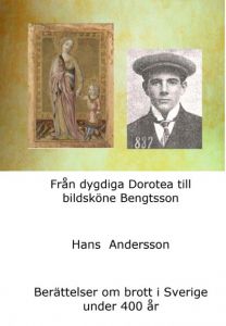 Från dygdiga Dorotea till bildsköne Bengtsson av Hans Andersson