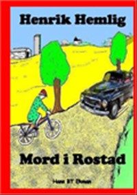 Mord i Rostad av Hans Ekman