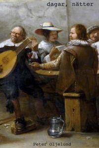 dagar, nätter av Peter Oljelund