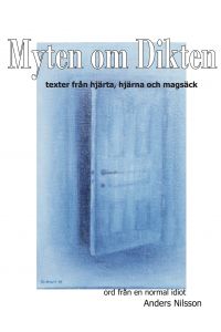 Myten om dikten av Anders Nilsson