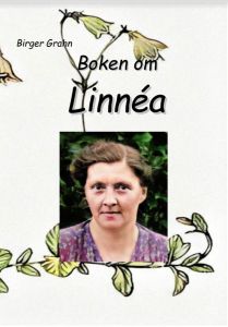 Boken om Linnéa av Birger Grahn