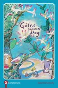 Götes gammelskog av Katarina Lönnby