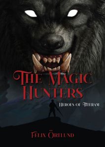 The Magic Hunters