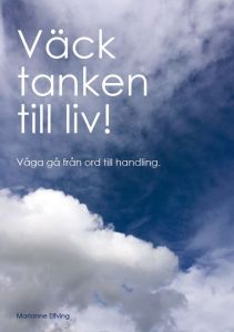 Väck tanken till liv! 