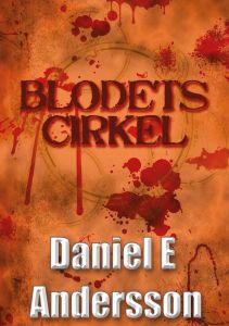 Blodets cirkel av Daniel E Andersson