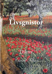 Livsgnistor av Christel Nilsson