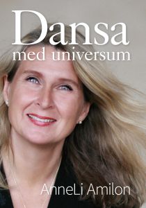 Dansa med universum av AnneLi Amilon