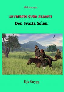 Skymning över Aldorn 2: Den Svarta Solen av Eje Snygg