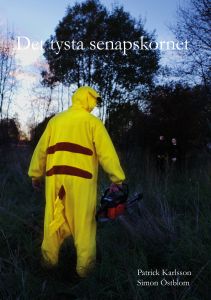 Det tysta senapskornet av Patrick Karlsson och Simon Östblom