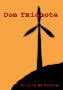 Don Txiquote av Gunilla AA Nilsson