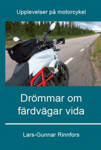 Drömmar om färdvägar vida av Lars-Gunnar Rinnfors