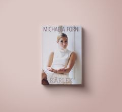 En bok om kärlek av Michaela Forni
