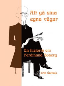 Att gå sina egna vägar av Erik Östhols