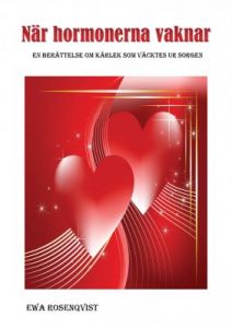 När hormonerna vaknar