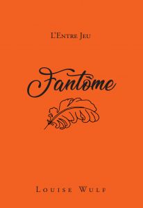 L‘Entrejeu av Louise Wulf