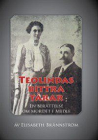 Teolindas bittra tårar av Elisabeth Brännström