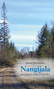 Nangijala, om kärleken, döden och paradiset av Jonas Holmberg
