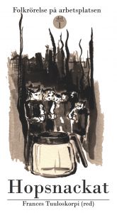 Hopsnackat av Frances Tuuloskorpi
