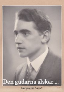 Den gudarna älskar.... av Margaretha Ålund