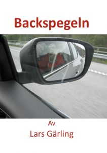 Backspegeln av Lars Gärling