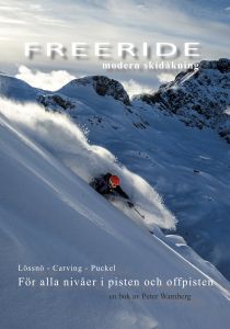 Freeride, modern skidåkning av Peter Warnberg