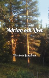 Adrian och Livet av Elisabeth Lampinen