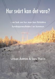 Hur svårt kan det vara? av Urban Åström och Lars Thorin
