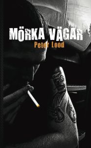 Mörka vägar av Peter Lood