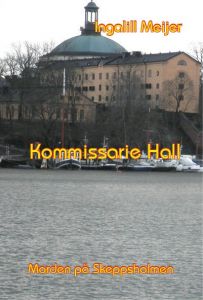 Kommissarie Hall av Ingalill Meijer