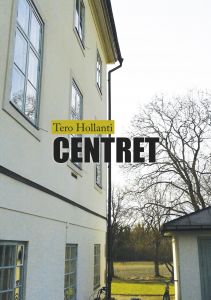 Centret av Tero Hollanti
