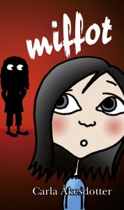 MIFFOT av Carla Åkesdotter