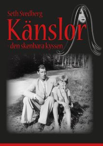 KÄNSLOR - Den skenbara kyssen av Seth Svedberg