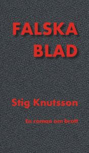 Falska blad av Stig Knutsson