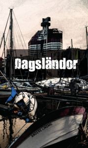 Dagsländor av Anders Lindahl