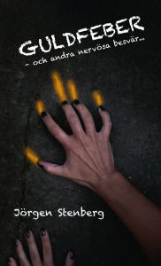 Guldfeber av Jörgen Stenberg