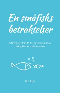En småfisks betraktelser av Jan Arpi