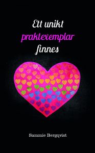 Ett unikt praktexemplar finnes av Sammie Bergqvist