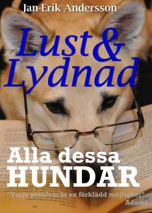 Alla dessa hundar av Jan-Erik Andersson