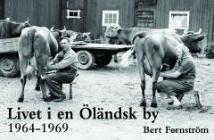Livet i en Öländsk by av Bert Fernström