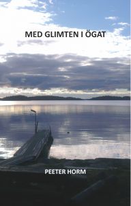Med Glimten i Ögat av Peeter Horm