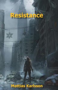 Resistance av Mattias Karlsson