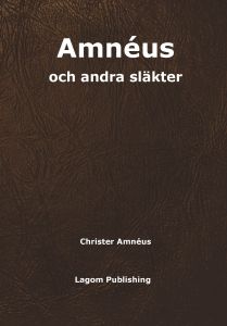 Amnéus och andra släkter av Christer Amnéus
